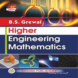 Higher Engineering Mathematics 45th Edition - B S GREWAL